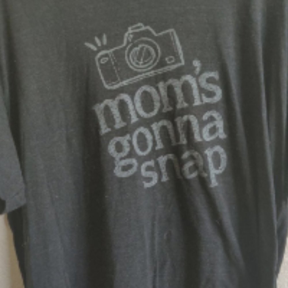 Mom's gonna snap tshirt